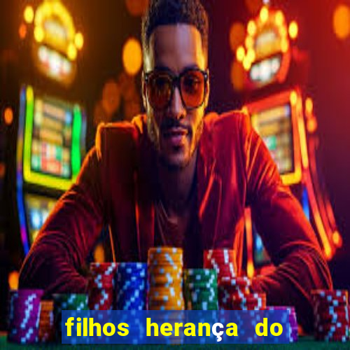 filhos herança do senhor mensagem